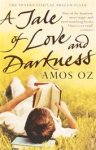 Amos Oz 24585 - Tale of Love and Darkness