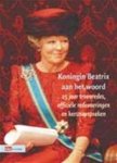 [Red.] Carla van Baalen - Koningin Beatrix aan het woord 25 jaar troonredes, officiele redevoeringen en kersttoespraken