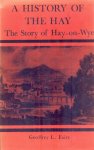 Fairs, G.L. - A History of Hay, the Story of Hay-on-Wye