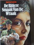 Sargent,  Patricia - De bittere smaak van De Wraak