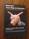 Ruffolo, C.D.A. - Network your way to success. Charles Ruffolo's guide to the power of networking