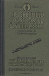 The Sheffield Twist Drill & Steel Co. - "The Sheffield Twist Drill & Steel Co. Ltd. Manufacturers of ""Dormer"" Brand. High speed Twist Drills, Reamers, End Mills and Milling Cutters Catalogue No.4"