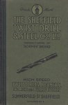 The Sheffield Twist Drill & Steel Co. - "The Sheffield Twist Drill & Steel Co. Ltd. Manufacturers of ""Dormer"" Brand. High speed Twist Drills, Reamers, End Mills and Milling Cutters Catalogue No.4"