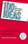 Ross Morrison Mcgill - 100 Ideas for Secondary Teachers