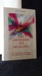 Swassjan, K. - Das Abendmahl des Menschen. Zum hundertsten Geburtstag der "Philosophie der Freiheit".