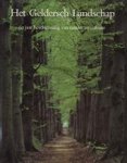 SNIJDERS, Rien & DANSEN, Koos - Het Geldersch Landschap,   60 jaar bescherming van natuur en cultuur - Gids voor de terreinen van de Stichting Het Geldersch Landschap
