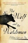 Niklas Natt Och Dag 231815 - The Wolf and the Watchman