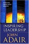 John Eric Adair - Inspiring Leadership