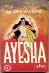 Haggard, Sir Henry Rider - Ayesha 1: Ayesha (She)