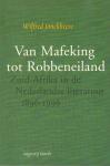 Jonckheere, Wilfred - Van Mafeking tot Robbeneiland (Zuid-Afrika in de Nederlandse literatuur 1896-1996), 224 pag. softcover, zeer goede staat