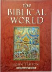 John Barton - The Biblical World - Volume Two