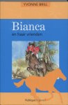 Yvonne Brill, Brill, Yvonne - Bianca en haar vrienden