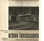 Cusveller, Sjoerd e.a. (samenst.) - Stadslandschappen/Urban Landscapes [tekst NL/EN]