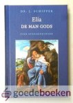 Schipper, Ds. J. - Elia, de man Gods --- Tien overdenkingen