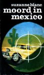 Blanc, Suzanne - Moord in Mexico