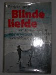 Cauvin, Patrick - Blinde liefde