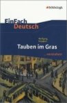 Wolfgang Koeppen-Dirk Bauer-Judith Schütte - (1) Tauben Im Gras. Einfach Deutsch ...Verstehen