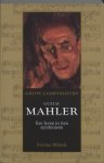 Eveline Nikkels 81598 - Gustav Mahler (1860-1911) Een leven in tien symfonieen