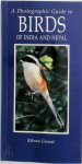 Bikram Grewal - A Photographic Guide to Birds of India and Nepal