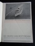  - De haven van Rotterdam, Ontwikkeling, uitrusting en economische beteekenis