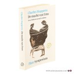 Hupperts, Charles. - De macht van Eros. Lust, liefde en moraal in Athene. Plato Symposium. Een analyse.