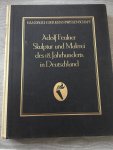 Adolf Feulner - Handbuch der kunstwissenschaft; Adolf Feulner Sculptur und Malerei des 18. Jahrhunderts in Deutschland