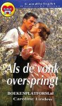 Linden, Caroline - 0912 Als de vonk overspringt