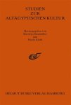 Altenmüller, Hartwig und Dietrich Wildung: - Studien zur Altägyptischen Kultur. Band 13 (1986)