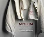 Payne, Christopher - Asylum.  Inside the Closed World of State Mental Hospitals. With an essay by Oliver Sacks