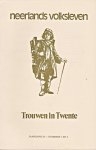 Haan, Tj.W.R. de e.a. (reds.) - Neerlands Volksleven, 28e jg. nr.1-2: Trouwen in Twente