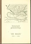 Alex M van der Woel - Historisch Genootschap ;De Maze 1931-1981