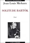 Jean-Louis Michaux 152683 - La solitude Bartok
