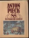 Verhagen, Wim - Anton pieck 85 - Een wonderlijk fenomeen