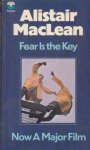 Alistair Maclean - Fear is the Key Alistair Maclean - Fear is the Key