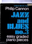 Cannon Philips , Sheet Music voor piano - Jazz and Blues no 3