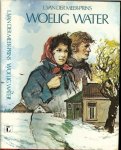 Meer-Prins, L. van der .. Omslagontwerp :  Reint de Jonge - Woelig water