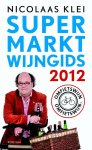Nicolaas Klei - Supermarktwijngids 2012