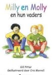 Pittar, Gill & Morrell, Cris - Milly en Molly en hun vaders Pittar, Gill & Morrell, Cris - Milly en Molly en hun vaders