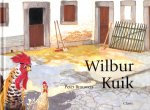 Brouwers, Peter - WILBUR KUIK - GESIGNEERD