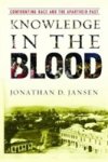 Jonathan D. Jansen - (1) Knowledge In The Blood