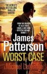 Patterson, James - Worst Case / A Detective Michael Bennett Novel