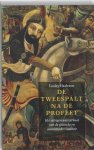 L. Hazleton - De Tweespalt Na De Profeet