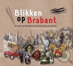 Gerard Sonnemans, Jurgen Pigmans, Theo Cuijpers - Blikken op Brabant
