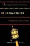 Jeffery Paine - Re-enchantment / Tibetan Buddhism Comes to the West