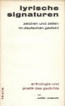 URBANEK, WALTER (Anthologie und Poetik des Gedichts) - Lyrische Signaturen - Zeichen und Zeiten im Deutschen Gedicht