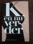 Hompe, Louise - K, en nu verder