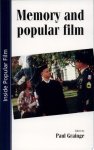 Mark Jancovich, Paul Grainge, Eric Schaefer - Memory and Popular Film
