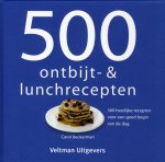 Carol Beckerman - 500 ontbijt- en lunchrecepten