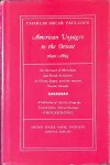 Paullin, Charles Oscar - American Voyages to the Orient 1690-1865: An Account of Merchant and Naval Activities in China, Japan and the various Pacific Islands Paullin, Charles Oscar - American Voyages to the Orient 1690-1865: An Account of Merchant and Naval Activities in China, Japan and the various Pacific Islands