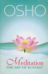 Osho - Meditation. The art of ecstasy